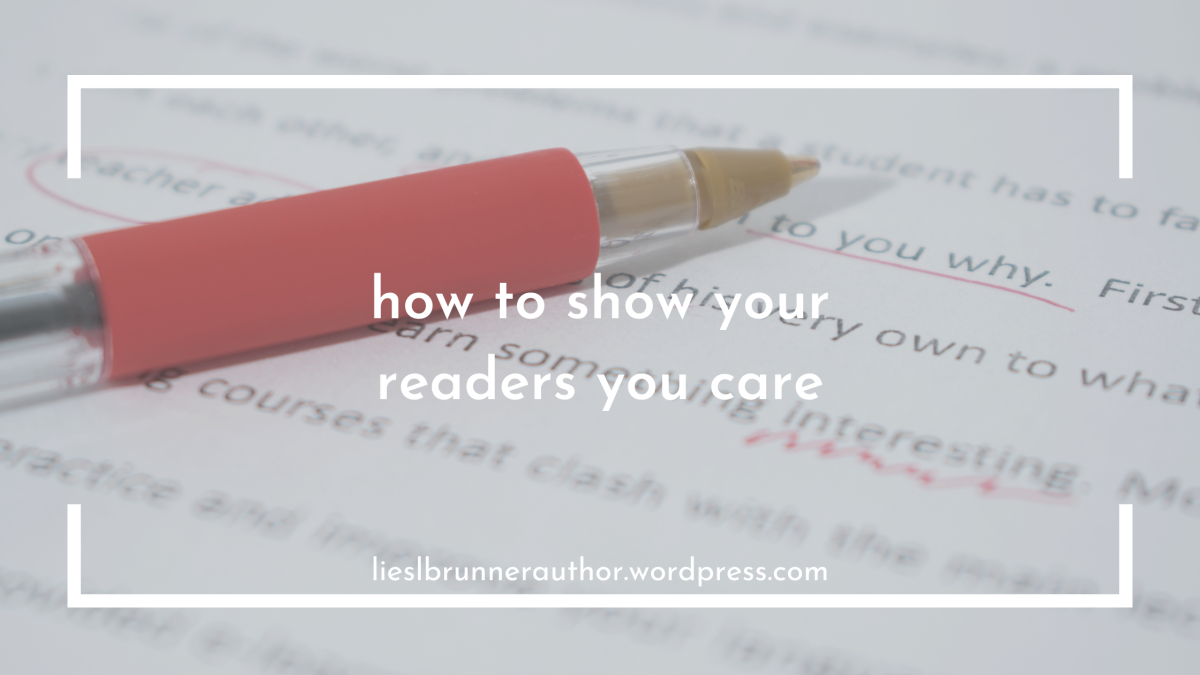 how to show your readers you care